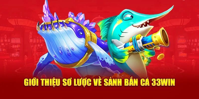 Bắn cá - chuyên mục săn thưởng nhận được sự yêu thích