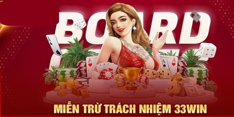 Sơ lược chính sách miễn trừ của nhà cái 33WIN